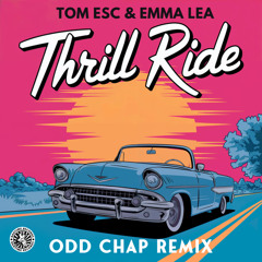 Thrill Ride (Odd Chap Remix)