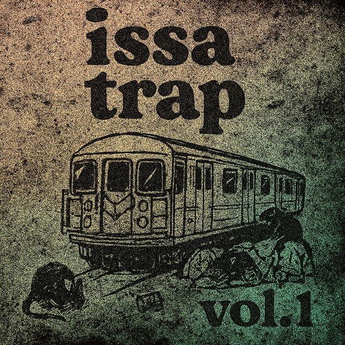 issa trap vol. 1