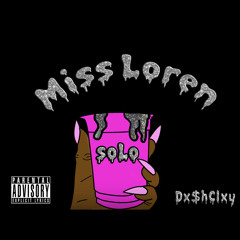 MISS LOREN - SOLO