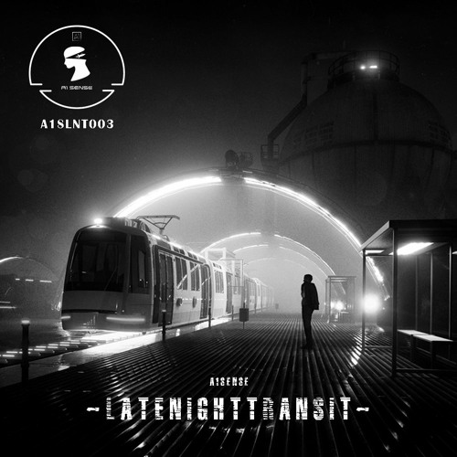 A1 Sense - Late Night Transit 003