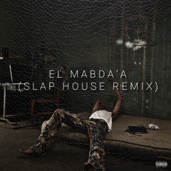 El Mabda'a (Slap House) (Radio Edit)