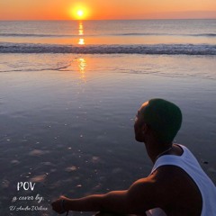 Pov Ariana Grande Cover by D'Andre Wilcox