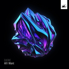 Everie - All I Want