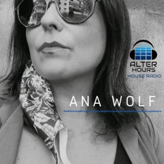 Ana Wolf - Alter Hours #8