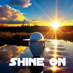 Shine On (sunday chillout)