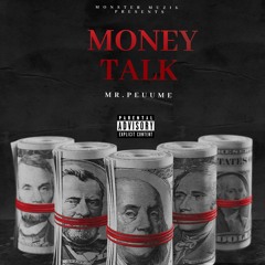 Money Talk .