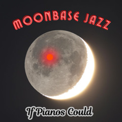Moonbase Jazz