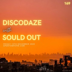 DiscoDaze #169 - 13.11.20 (Guest Mix - Sould Out)