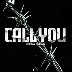 Samuel Moriero - Call You (FREE DL)