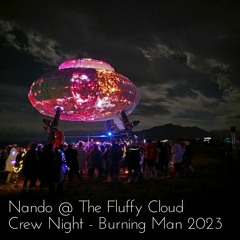 Nando @ Crew Night - The Fluffly Cloud BM 2023