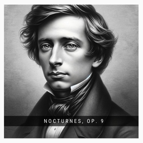 Nocturne in B major, Op. 9 no. 3