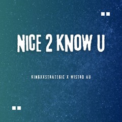 Nice 2 Know U (ft M1stro AU) Mix by @Woods_Studio