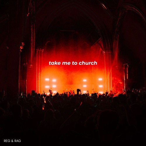 Hozier - Take Me To Church (REG & RAG EDIT) *FREE DOWNLOAD*