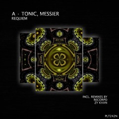 PREMIERE: A Tonic, Messier - Requiem (Zy Khan Remix) [Polyptych Noir]