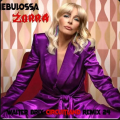 Nebulossa - ZORRA (Walter Brix CircuitLand Remix) (((FREE DOWNLOAD)))