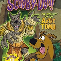 [FREE] EBOOK 💚 The Mystery of the Aztec Tomb (You Choose Stories: Scooby Doo) by Lau