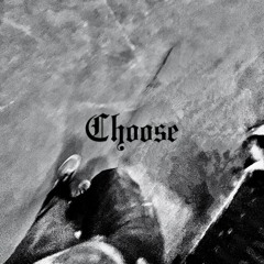 choose