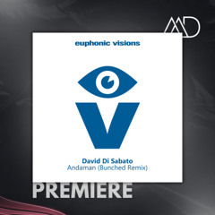 David Di Sabato - Andaman (Bunched Remix) [Euphonic Visions]