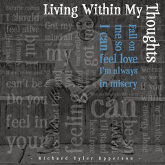 Living Within My Thoughts