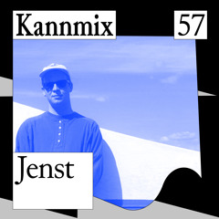 KANNMIX 57 | Jenst