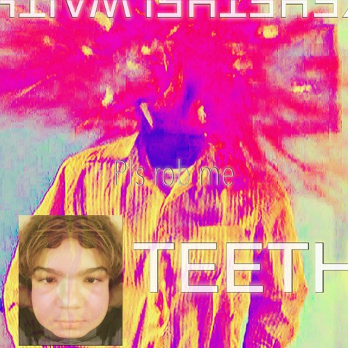 TEETH