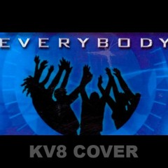 Backstreet Boys - Everybody (Cover by Kv8)
