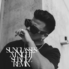 SUNGLASSES AT NIGHT (SHADEZ REMIX) *FILTERED FOR CR* FREE DOWNLOAD