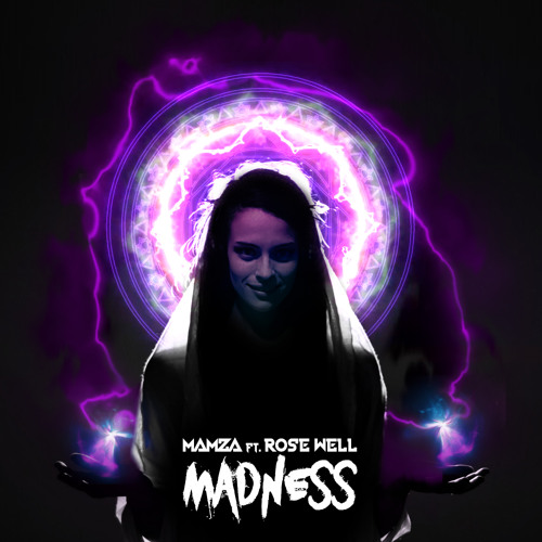 Madness ( Mamza Feat.Rose well ) { Free Download )