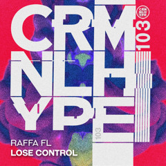 Raffa FL - Lose Control (Original Mix)