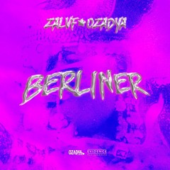 BERLINER (feat. Ozadya) - ZALVF