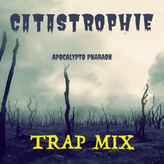 Catastrophie - Trap Mix [FREE DOWNLOAD]