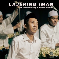 LAJERING IMAN (feat. El Sambat Parakan)