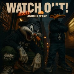WATCH OUT - ANOMIK.WARP (FREE DL)