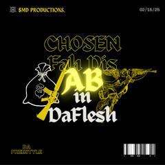 Chosen Fah Dis (Freestyle)