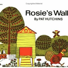 Read EBOOK 💖 Rosie's Walk by  Pat Hutchins &  Pat Hutchins PDF EBOOK EPUB KINDLE