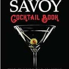 [View] PDF 🖋️ The Savoy Cocktail Book by Harry Craddock PDF EBOOK EPUB KINDLE