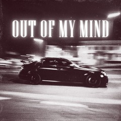 Out Of My Mind