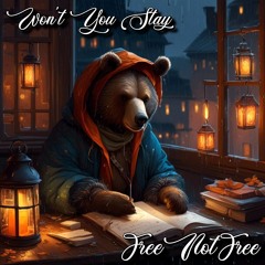 Won't You Stay