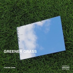 Greener Grass (Prod. By DIV)