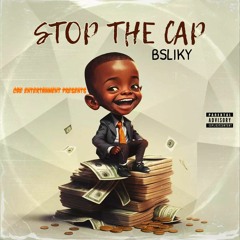 B Silky Stop The Cap (Single Album)