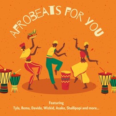Afrobeats For You by Will ST