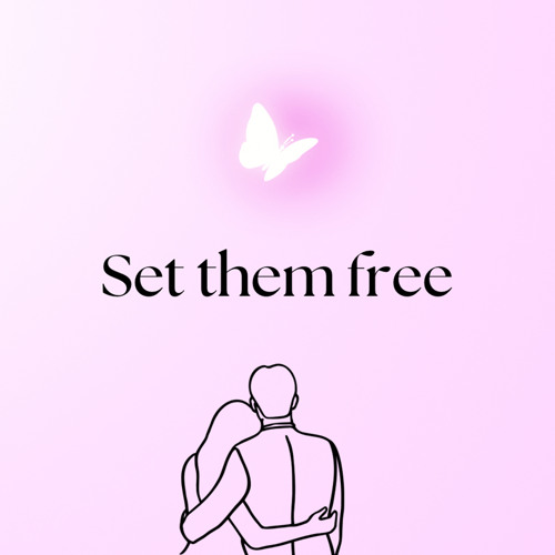 Set them free