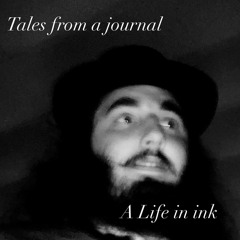 Tales from a journal: A Life in ink