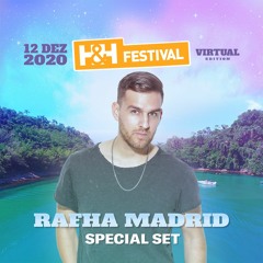 RAFHA MADRID - H&H FESTIVAL 2020 (Virtual Edition)