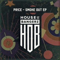 HOB070 PR!CE - Smoked Out EP (04/03/2022)