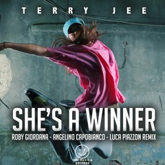 Terry Jee  - She's A Winner ( Roby Giordana Angelino Capobianco Luca Piazzon remix )