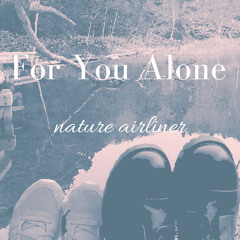 For You Alone