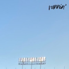 Runnin'