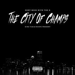 City Of Champs Ft. ChrisPG