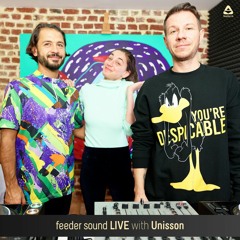 feeder sound LIVE with Unisson [Own Productions]